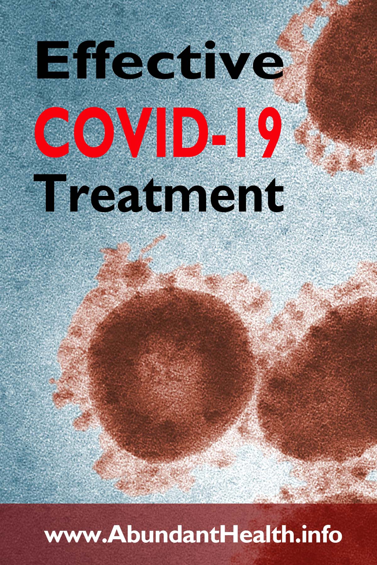 Effective COVID-19 Treatment