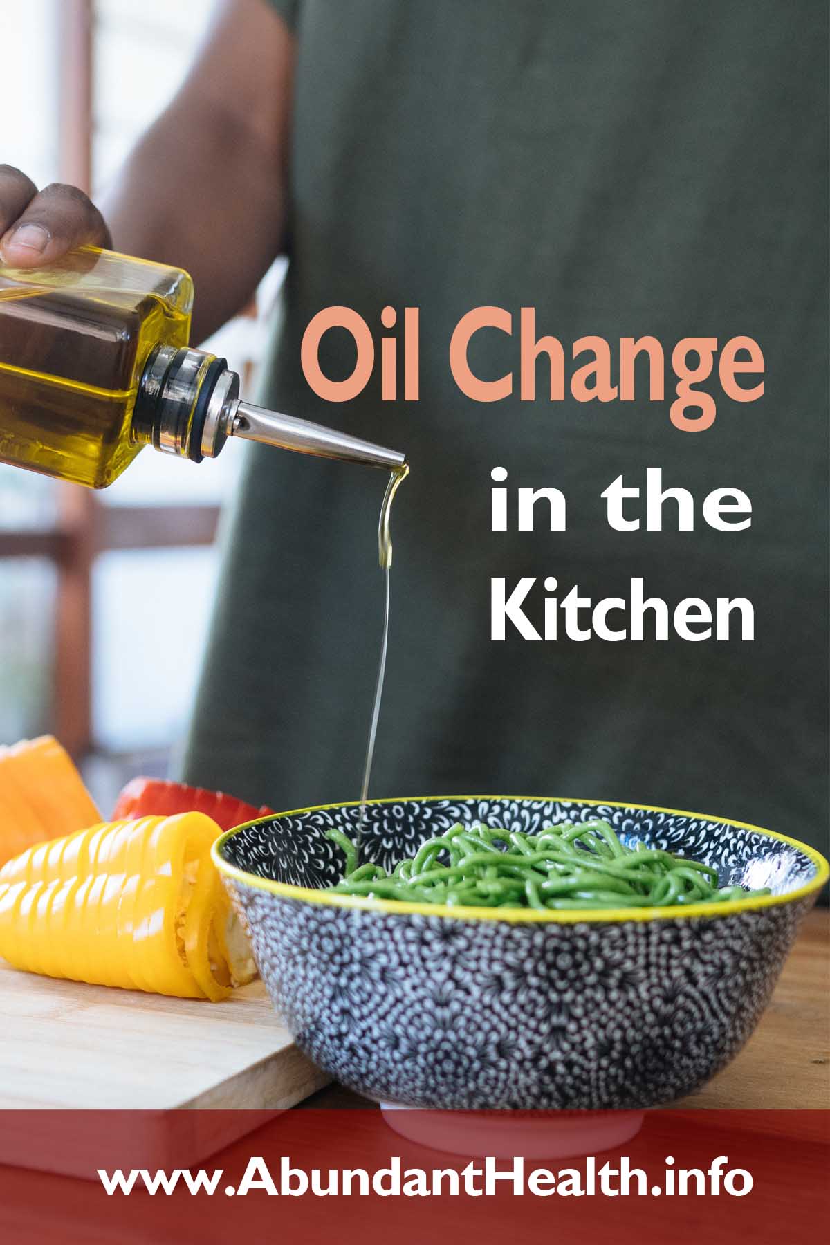 Oil Change in the Kitchen